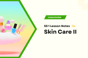 Skin Care II