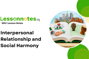 Interpersonal Relationship and Social Harmony