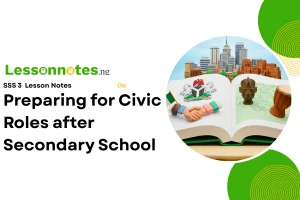 Preparing for Civic Roles after Secondary School