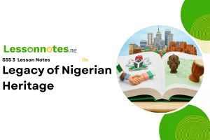 Legacy of Nigerian Heritage