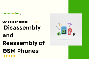 Disassembly and Reassembly of GSM Phones