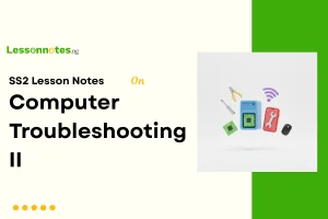 Computer Troubleshooting II