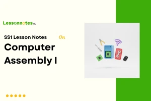 Computer Assembly I