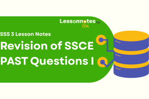 Revision of SSCE Past Questions I