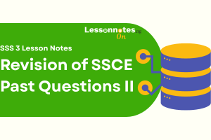 Revision of SSCE Past Questions II