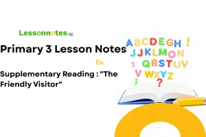 Supplementary Reading : "The Friendly Visitor"
