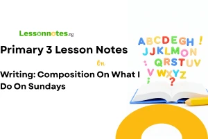 Writing: Composition on What I Do on Sundays