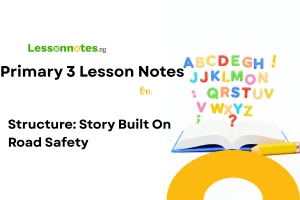 Structure: Story Building On Road Safety