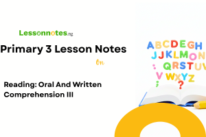 Reading: Oral and Written Comprehension III