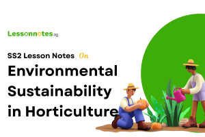 Environmental Sustainability in Horticulture