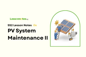 PV System Maintenance II