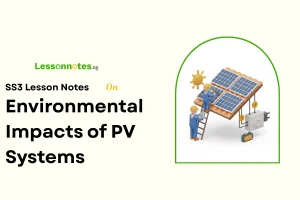 Environmental Impacts of PV Systems