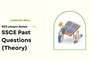 SSCE Past Questions (Theory)