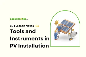 Tools and Instruments in PV Installation