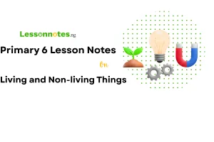 Living and Non-living Things