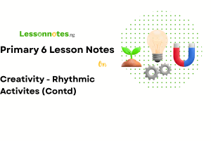 Creativity - Rhythmic Activites (Contd)
