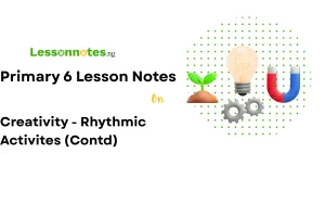 Creativity - Rhythmic Activites (Contd)