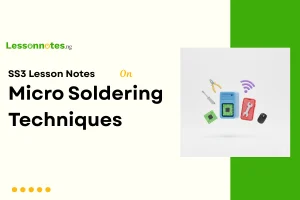 Micro Soldering Techniques