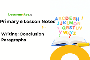 Writing: Conclusion Paragraphs
