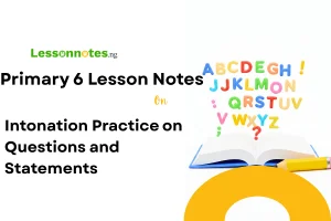 Intonation Practice on Questions and Statements