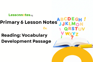 Reading: Vocabulary Development Passage