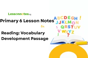 Reading: Vocabulary Development Passage