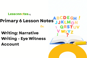 Writing: Narrative Writing - Eye Witness Account