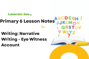 Writing: Narrative Writing - Eye Witness Account