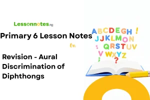 Speech Work: Revision - Aural Discrimination of Diphthongs