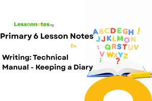 Writing: Technical Manual - Keeping a Diary