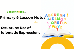 Structure: Use of Idiomatic Expressions