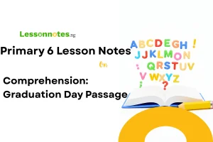 Comprehension: Graduation Day Passage