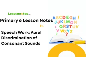 Speech Work: Aural Discrimination of Consonant Sounds