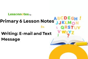 Writing: E-mail and Text Message