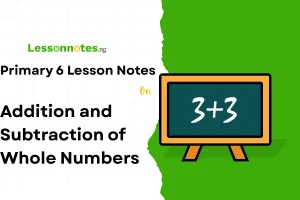 Addition and Subtraction of Whole Numbers