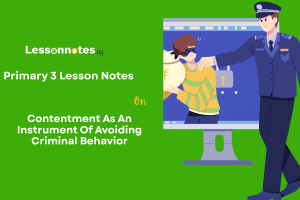 Contentment as an Instrument of Avoiding Criminal Behavior
