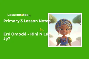 Eré Ọmọdé - Kíni N Lé Jẹ