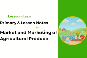 Market and Marketing of Agricultural Produce