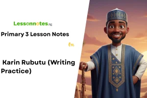 Karin Rubutu (Writing Practice)
