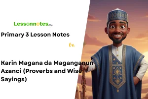 Karin Magana da Maganganun Azanci (Proverbs and Wise Sayings)