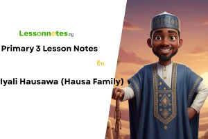 Iyali Hausawa (Hausa Family)
