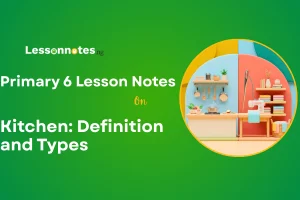 Kitchen: Definition and Types
