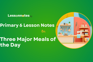Three Major Meals of the Day
