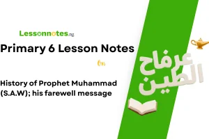 History of Prophet Muhammad (S.A.W); his farewell message