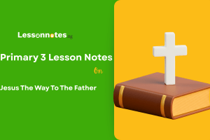 Jesus the Way to The Father