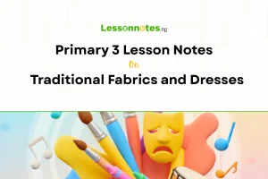 Traditional Fabrics and Dresses
