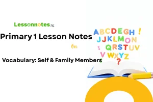 Vocabulary: Self & Family Members