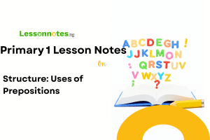 Structure: Uses of Prepositions