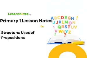 Structure: Uses of Prepositions