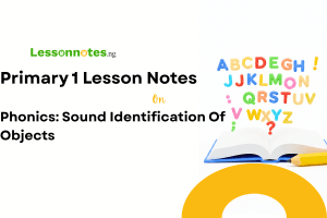 Phonics: Sound Identification of Objects